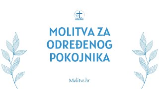 Molitva za određenog pokojnika [upl. by Norvan]