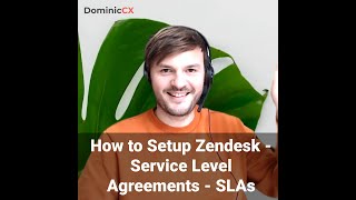 How to setup Zendesk  Business rules  Service Level Agreements SLAs [upl. by Eimrots]