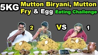 5 KG Mutton Biryani 3 Plate Mutton Fry amp Egg Eating Challenge  2 vs 1 Eating Challenge 🔥🔥🔥 [upl. by Adnana]