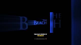 The Beach 2000 Movie Review [upl. by Reiche]