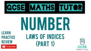 Laws of Indices  Part 1 Higher amp Foundation  GCSE Maths Tutor [upl. by Esilana]