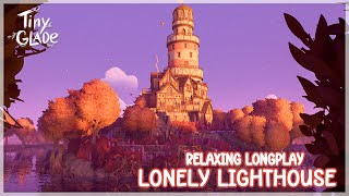 Lonely Lighthouse  Tiny Glade  Relaxing Longplay ASMR tinydaily [upl. by Sparrow]