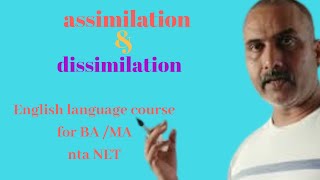 Assimilation amp Dissimilation  English language course for BA MA nta NET CTET by Raghwendra Rathour [upl. by Cal]