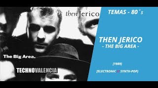 TEMAS Then Jerico  The big area 1989 [upl. by Mansur]