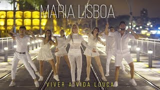 Maria Lisboa  Viver a Vida Louca Official Video [upl. by Aisat753]