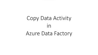 Copy Data Activity  Azure data factory session 1 [upl. by Erek588]