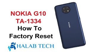 How To Factory Reset NOKIA G10 TA 1334 [upl. by Vaientina]