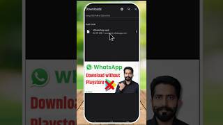 Download amp Install WhatsApp Apk Without Play Store whatsapp android [upl. by Atnad]