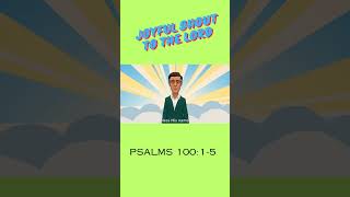 Make a joyful shout to the Lord inspirational Christian short￼ [upl. by Fellows]