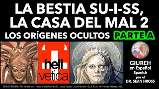 LA BESTIA SUISS 2  Los Orígenes Ocultos PARTE A [upl. by Allehcim]