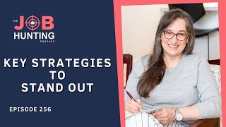 Key Strategies to Stand Out Ep 256 [upl. by Enirolf809]