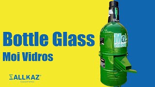 Bottle Glass  Moi Vidros  Allkaz Equipamentos [upl. by Eaves]