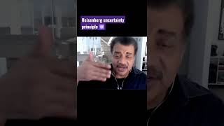 Heisenberg uncertainty principle 👨‍🔬 neildegrassetyson uncertaintyprinciple physicsshorts [upl. by Nnylak]