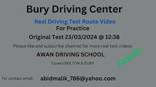 Bury Driving Test Center Real Test Route for 23 March 2024 at 1238 Passed [upl. by Lasiaf]