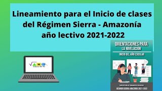 Lineamientos para el nuevo año Lectivo Sierra Amazonía 20212022 [upl. by Chere]