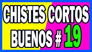 🤣 COMPILACION DE CHISTES CORTOS BUENOS  19 🤣 [upl. by Ruhtua]