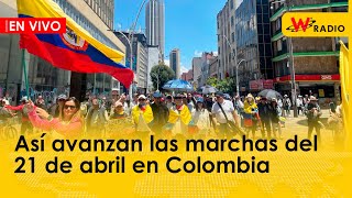 En vivo así avanzan las marchas del 21 de abril en Colombia [upl. by Dey268]