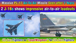 Massive PL17 AirToAir Missile Seen after 7 Years 2 J16s shows impressive airtoair loadout [upl. by Palma]