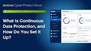 Product Demo What Is Continuous Data Protection and How Do You Set It Up [upl. by Nordek]