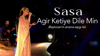 SASA  AGİR KETÎYE DİLEMİN Canlı konser performansı [upl. by Randal553]