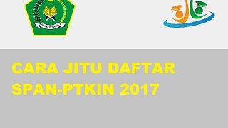 CARA JITU DAFTAR SPANPTKIN 2017 [upl. by Duval70]