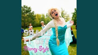 Shake It off Disney Style [upl. by Nivrag]