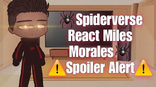 🕷Acroos The Spiderverse React Miles Morales🕷 ⚠️Spoiler Alert⚠️ Part 1 [upl. by Hedwiga]