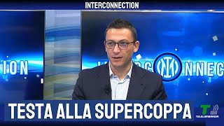 DALLE POLEMICHE SU ALLEGRI ALLOBIETTIVO SUPERCOPPA  INTER CONNECTION [upl. by Haonam319]