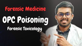 ‘OPC Poisoning’ General Toxicology  Organophosphorus Compound Poisoning  Forensic Medicine [upl. by Guenzi466]