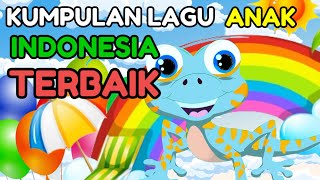 KUMPULAN LAGU ANAK INDONESIA TERBAIK  lagu anak Indonesia populer NajlaKids [upl. by Akcired]