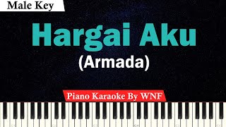 Armada  Hargai Aku Karaoke Piano Lower KeyMale [upl. by Eelsel409]