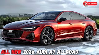 ALL NEW 2026 Audi A7 Allroad  Is This the Best Wagon Ever [upl. by Hsirehc518]