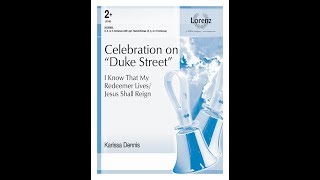 Celebration on Duke Street Handbell 35 octaves  arr Karissa Dennis [upl. by Adnorrahs]