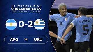 ARGENTINA vs URUGUAY 02  RESUMEN  ELIMINATORIAS SUDAMERICANAS  FECHA 5 [upl. by Rases]