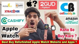 Apple Watch  Refurbished Apple Watch Buy  Cashify Apple Watch  2 Gud  Amazon Renewed  Cellbuddy [upl. by Anyotal]