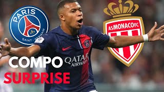 La Compo dÉquipe SURPRISE du PSG contre Monaco [upl. by Castillo]