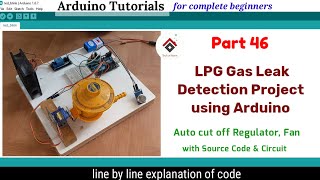 LPG gas leakage detection system using Arduinowith CODE  LPG leakage safety project with auto off [upl. by Ignaz]