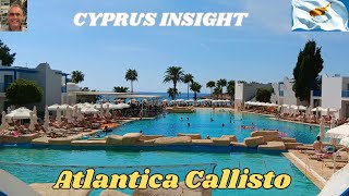 Atlantica Callisto Ayia Napa Cyprus  2024 FULL Tour Including Room [upl. by Anazraf]