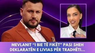 Mevlanit “i bie të fikët” pasi sheh deklaratën e Livias për tradhëti [upl. by Farlie972]