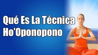 ¿Que El La Tecnica Del Hooponopono En Español  Dr Ihaleakala Hew Len [upl. by Mclyman]