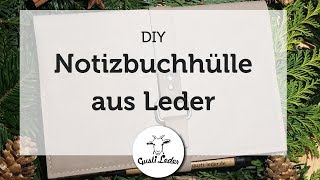 Notizbuchhülle für ein A5 Buch selber machen  DIY  Arbeiten mit Leder [upl. by Yema746]