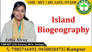 Island Biogeography Home range amp Territory  Ecology  CSIR NETJRF  GATE  Life science  ICMR [upl. by Ynetruoc143]