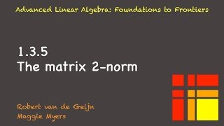 0135 Matrix 2norm [upl. by Llertnac]