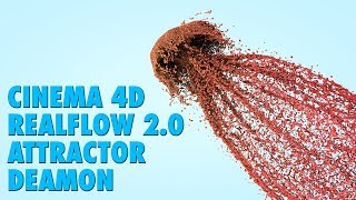 Cinema 4d and RealFlow 20 Part 4 Attractor Deamon [upl. by Lanoil]