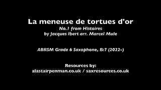 La meneuse de tortues dor No1 from Histoires by Jacques Ibert ABRSM Grade 6 Saxophone [upl. by Nafis698]