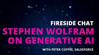 Stephen Wolfram on Generative AI – Fireside Chat at Phorum 2023 [upl. by Anyrb]