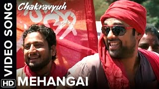 Mehangai Full Video Song  Chakravyuh [upl. by Eirrek219]