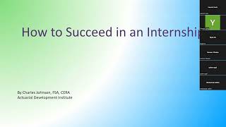 Coaching Actuaries Presents How to Excel at an Internship by Charles Johnson [upl. by Yrdua]