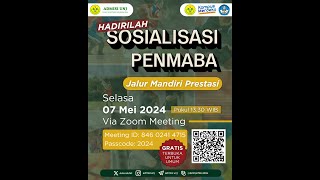 Sosialisasi PENMABA Jalur Mandiri Prestasi 2024 [upl. by Ellswerth]