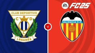 CD Leganes vs Valencia  Laliga  FC 25 [upl. by Kara]